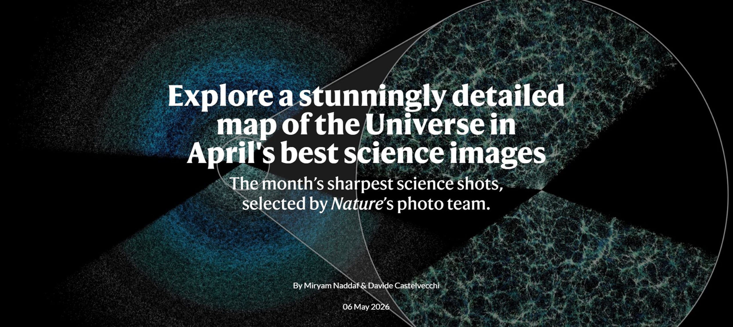 Explore a Stunningly Detailed Map of the Universe: Nature’s Best Science Images of April 2026
